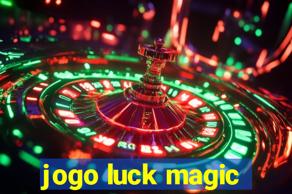 jogo luck magic